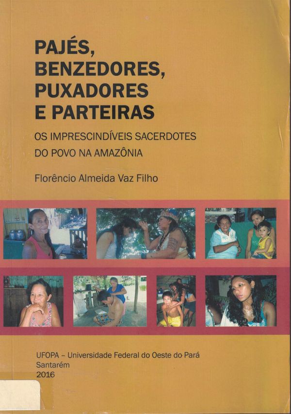 Pajés, Benzedores, Puxadores e Parteiras